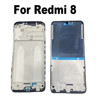 Для Xiaomi Redmi 8 ЖК-дисплей Держатель Средней Рамки Поддержка Передней панели корпуса M1908C3IC, MZB8255IN, M1908C3IG, M1908C3IH